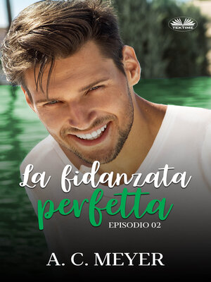 cover image of La Fidanzata Perfetta